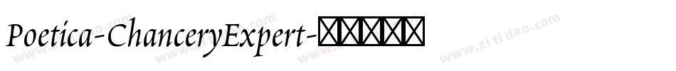 Poetica-ChanceryExpert字体转换