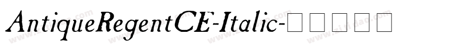 AntiqueRegentCE-Italic字体转换