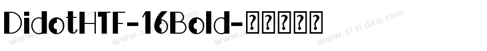 DidotHTF-16Bold字体转换