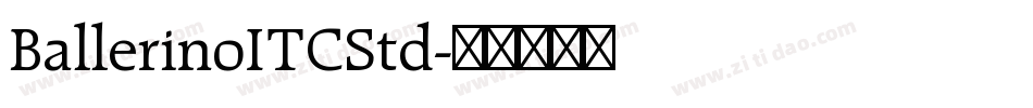 BallerinoITCStd字体转换