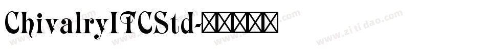 ChivalryITCStd字体转换