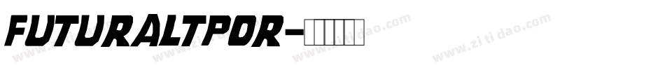 futuraltpor字体转换