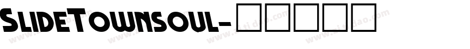 SlideTownsoul字体转换