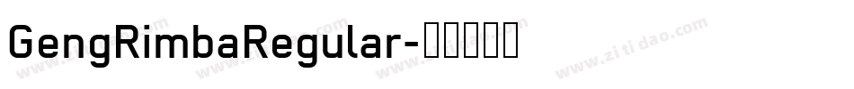 GengRimbaRegular字体转换