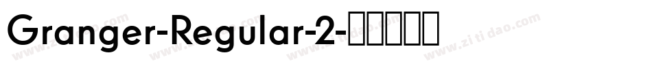 Granger-Regular-2字体转换