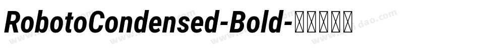 RobotoCondensed-Bold字体转换