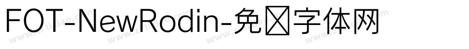 FOT-NewRodin字体转换