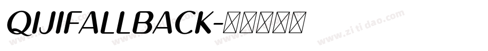 QIJIFALLBACK字体转换