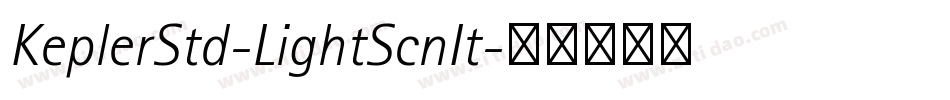 KeplerStd-LightScnIt字体转换