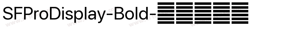 SFProDisplay-Bold字体转换