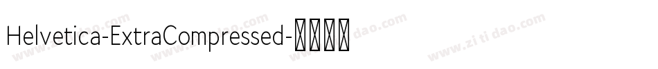 Helvetica-ExtraCompressed字体转换