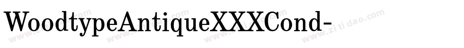 WoodtypeAntiqueXXXCond字体转换