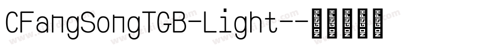 CFangSongTGB-Light-字体转换