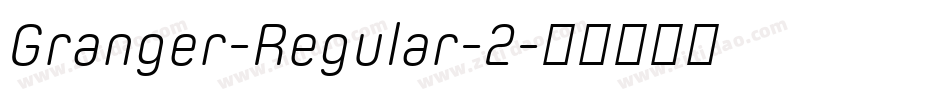 Granger-Regular-2字体转换