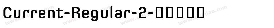 Current-Regular-2字体转换