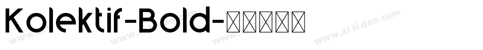 Kolektif-Bold字体转换