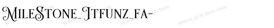 MileStone_Itfunz_fa字体转换