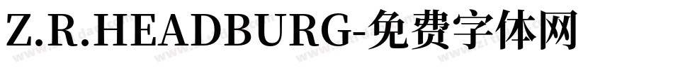 Z.R.HEADBURG字体转换