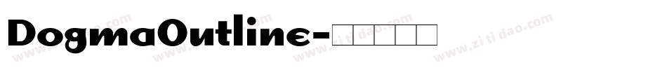 DogmaOutline字体转换