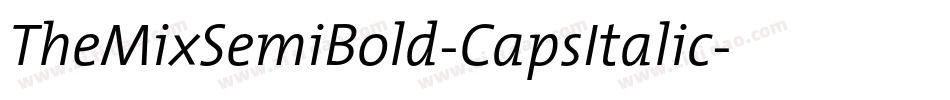 TheMixSemiBold-CapsItalic字体转换