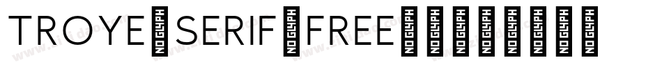 Troye-Serif-Free-2字体转换