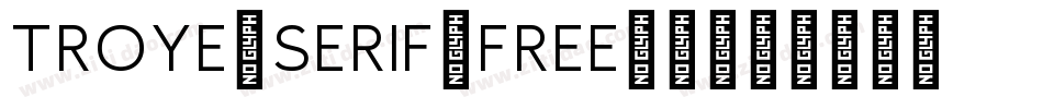 Troye-Serif-Free-2字体转换