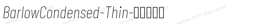 BarlowCondensed-Thin字体转换