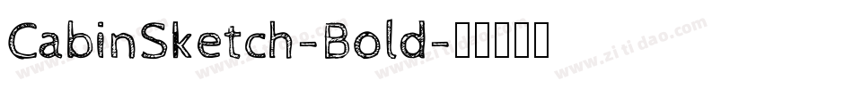 CabinSketch-Bold字体转换