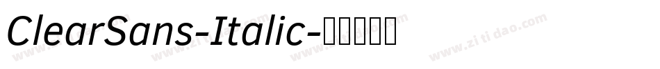 ClearSans-Italic字体转换