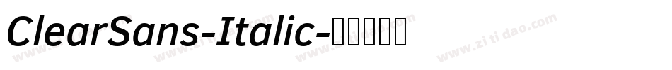 ClearSans-Italic字体转换