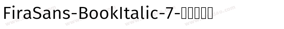 FiraSans-BookItalic-7字体转换