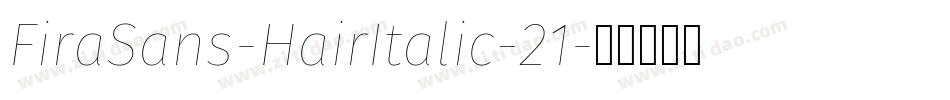 FiraSans-HairItalic-21字体转换