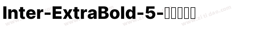 Inter-ExtraBold-5字体转换