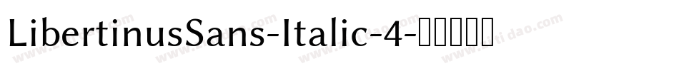 LibertinusSans-Italic-4字体转换