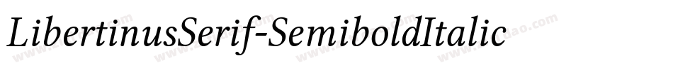 LibertinusSerif-SemiboldItalic-11字体转换