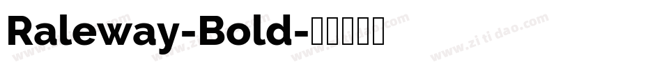 Raleway-Bold字体转换