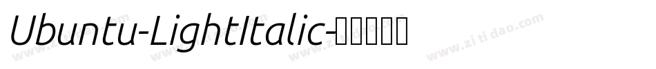 Ubuntu-LightItalic字体转换