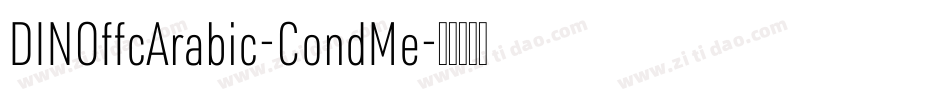 DINOffcArabic-CondMe字体转换