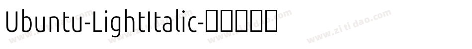 Ubuntu-LightItalic字体转换