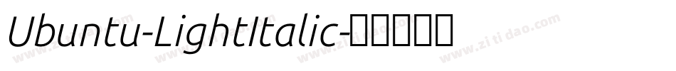 Ubuntu-LightItalic字体转换