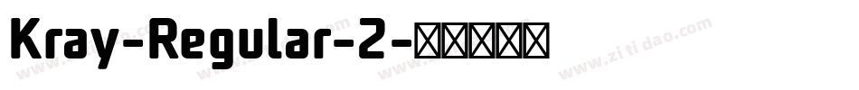 Kray-Regular-2字体转换