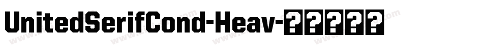 UnitedSerifCond-Heav字体转换