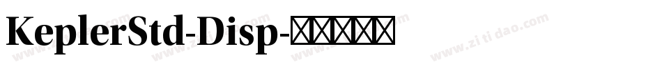 KeplerStd-Disp字体转换