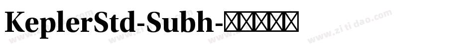 KeplerStd-Subh字体转换