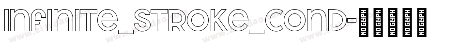 Infinite_Stroke_Cond字体转换