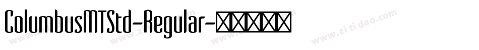 ColumbusMTStd-Regular字体转换