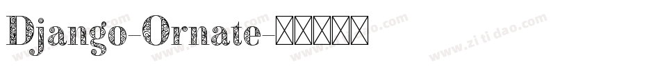 Django-Ornate字体转换