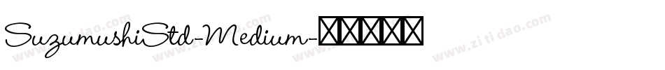 SuzumushiStd-Medium字体转换