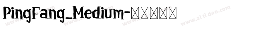 PingFang_Medium字体转换