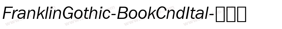 FranklinGothic-BookCndItal字体转换